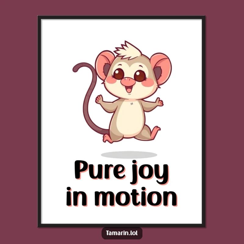 Funny Tamarin Jumping Joy Poster - Whimsical Wall Art & Cheerful Gift