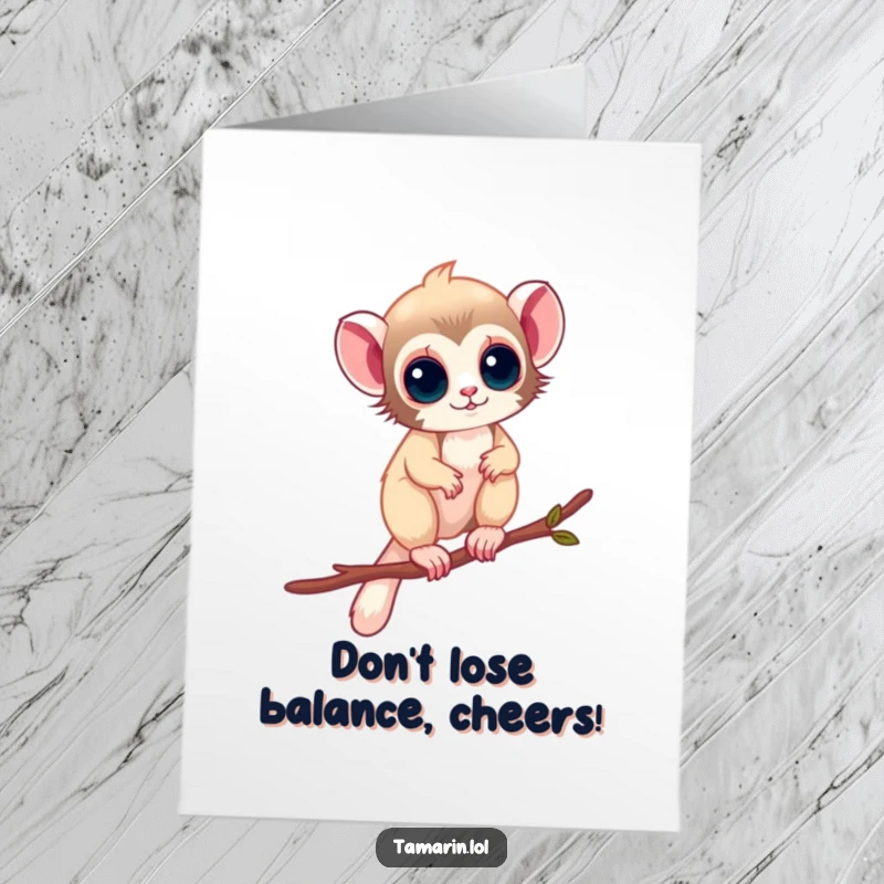 Funny Free Printable Happy Birthday Card of a tamarin expertly balancing on a thin twig, a humorous celebration of stability.