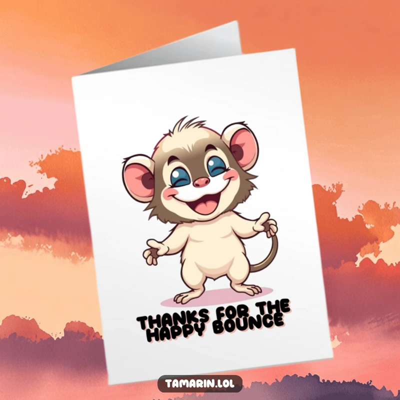 Funny Free Printable Tamarin Thank You Card: A tamarin joyfully dances with a huge grin, showing gratitude with every bouncy step.